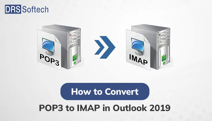 Change from POP3 to IMAP Account in Outlook